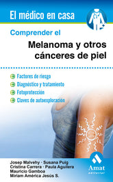 COMPRENDER EL MELANOMA Y OTROS CANCERES DE PIEL - 9788497358163
